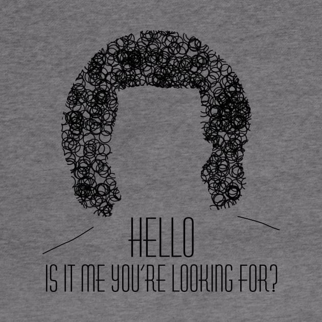 Lionel Richie Shirt - Hello, is it me you are looking for? by Farzad-Design